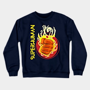 Superhuman - ready for the day Crewneck Sweatshirt